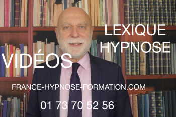 Les vidéos du lexique de Ftance-Hypnose-Formation