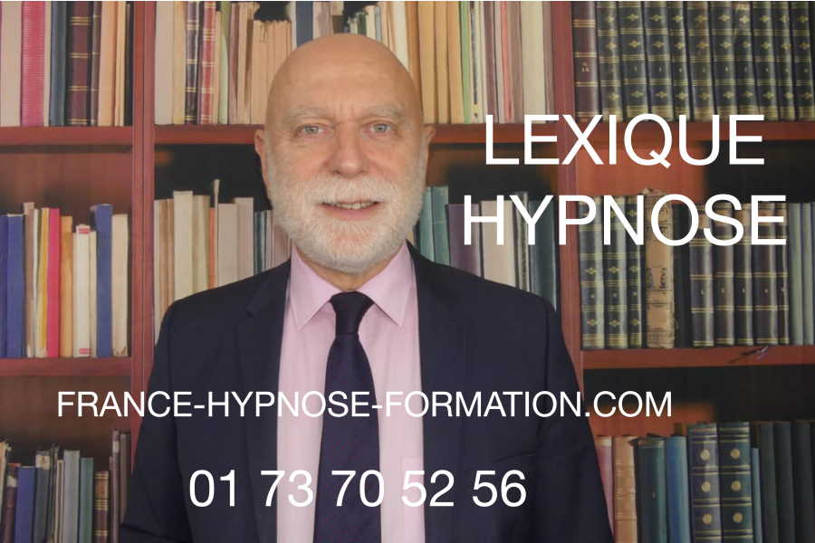 Lexique HYPNOSE de France-Hypnose-Formation