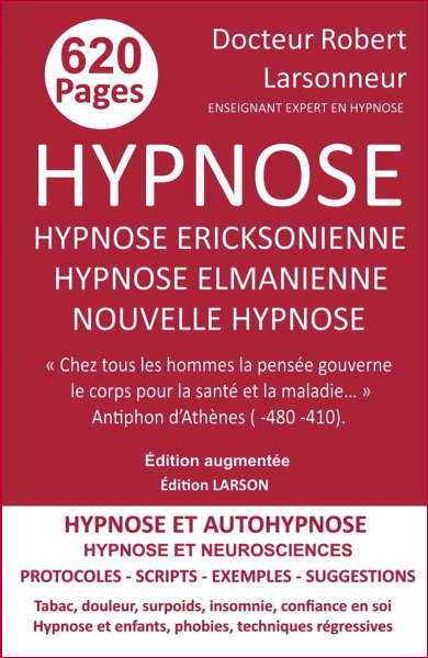 Livre d'hypnose ericksonienne, hypnose elmanienne, nouvelle hypnose, hypnose conversationnelle, autohypnose. emile coue