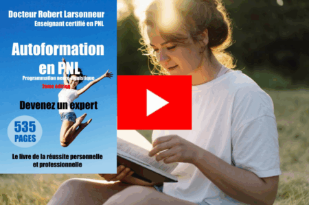 Vidéo sur le livre du docteur Larsonneur : autoformation en PNL. Devenez un expert - le livre de la réussite personnelle et professionnelle.